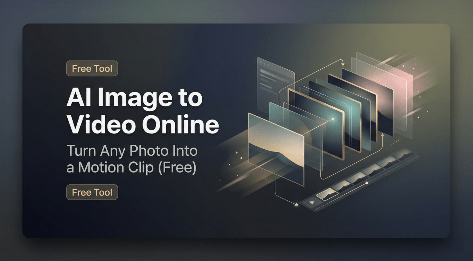 AI Image to Video Online: Turn Any Photo Into a Motion Clip (Free